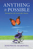 Anything Is Possible: Turning Your Life Around After Trauma