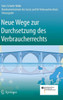 Neue Wege Zur Durchsetzung Des Verbraucherrechts