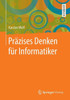 PrÃ¤zises Denken FÃ¼r Informatiker