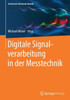 Digitale Signalverarbeitung in Der Messtechnik