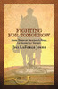 Fighting for Tomorrow: Book Three in the Freedom's Edge Trilogy