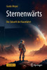 SternenwÃ¤rts - Die Zukunft Der Raumfahrt