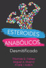 ESTEROIDES ANABÓLICOS: DESMITIFICADO (Fortius Press Sports Science Series) (Spanish Edition)