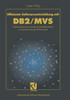 Effiziente Softwareentwicklung Mit Db2/MVS: Organisatorische Und Technische Maßnahmen Zur Optimierung Der Performance