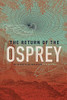 THE RETURN OF THE OSPREY: AN INTERSTELLAR ADVENTURE (Osprey Trilogy)
