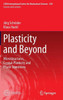 Plasticity and Beyond: Microstructures, Crystal-Plasticity and Phase Transitions