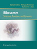 Ribosomes Structure, Function, and Dynamics