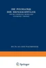 Die Psychiatrie Der Hirngeschwülste Und Die Cerebralen Grundlagen Psychischer Vorgänge
