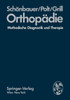 OrthopÃ¤die: Methodische Diagnostik Und Therapie