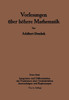 Vorlesungen Über Höhere Mathematik: Erster Band Integration Und Differentiation Der Funktionen Einer Veränderlichen. Anwendungen. Numerische Methoden.