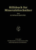 Hilfsbuch Für Mineralöltechniker. Stoffkonstanten Und Berechnungsunterlagen Für Apparatebauer, Ingenieure, Betriebsleiter Und Chemiker Der Mineralölin