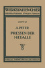 Das Pressen Der Metalle (Nichteisenmetalle)