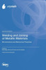 Welding and Joining of Metallic Materials: Microstructure and Mechanical Properties