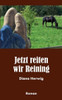 Jetzt reiten wir Reining