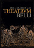 Theatrum Belli: Zum VerhÃ¤ltnis von Theater, Krieg und Politik in der Neuzeit