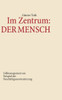 Im Zentrum: Der Mensch: Fallmanagement am Beispiel der BeschÃ¤ftigungsorientierung