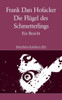 Die FlÃ¼gel des Schmetterlings: Ein Bericht