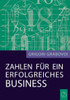 Zahlen fÃ¼r ein erfolgreiches Business