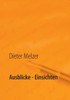 Ausblicke - Einsichten: Gedichte
