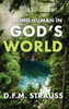 Being Human in God's World - Hardcover