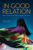 In Good Relation: History, Gender, and Kinship in Indigenous Feminisms - Paperback