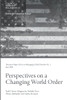 Perspectives on a Changing World Order