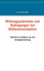 Wirkungspotentiale und Bedingungen der Bildkommunikation: Illustriert an Bildern aus der Anzeigenwerbung