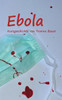 Ebola: Kurzgeschichte