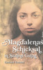 Magdalenas Schicksal in Stalins Gulag