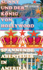 Sunny und der König von Hollywood: Sunny's Hollywoodstern - The Royal Edition