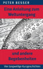 Eine Anleitung zum Weltuntergang und andere Begebenheiten