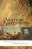 American Risorgimento: Herman Melville and the Cultural Politics of Italy