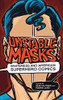 Unstable Masks: Whiteness and American Superhero Comics (New Suns: Race, Gender, and Sexuality) - Hardcover