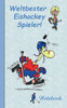 Weltbester Eishockeyspieler: Motiv Notizbuch, Notebook, Einschreibbuch, Tagebuch, Kritzelbuch im praktischen Pocketformat
