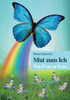 Mut zum Ich. Von Frau zu Frau