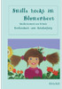 Smilla hockt im Blumenbeet: Smilla kommt zur Schule