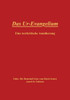 Das Ur-Evangelium, Eine textkritische Annäherung: Oder: Die Botschaft Jesu vom Reich Gottes (nach St. Fabian)