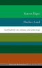 Flaches Land: Geschichten von zuhause und unterwegs
