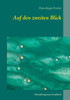 Auf den zweiten Blick: Ein unbequemes Lesebuch