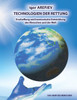 Technologien der Rettung - Eschaffung und harmonische Entwicklung des Menschen und der Welt - Die Welt des Menschen - Das fÃ¼nfte Buch