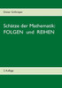 SchÃ¤tze der Mathematik: Folgen und Reihen