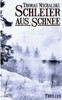 Schleier aus Schnee