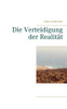 Die Verteidigung der Realität