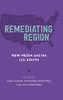 Remediating Region: New Media and the U.S. South (Southern Literary Studies) - Hardcover