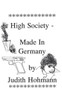 High Society - Made in Germany