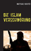 Die Islam VerschwÃ¶rung