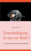 Entschuldigung, ist das ein RÃ¼de?: Aus dem Leben eines Hunde-Onkels