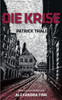 Die Krise: Eine Novelle