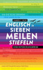 Englisch in Siebenmeilenstiefeln: Eine Entdeckungsreise