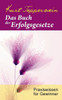 Das Buch der Erfolgsgesetze: Praxiswissen fÃ¼r Gewinner